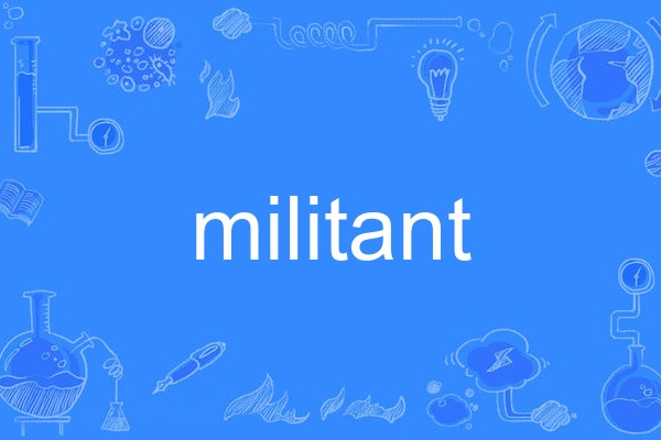 militant militant