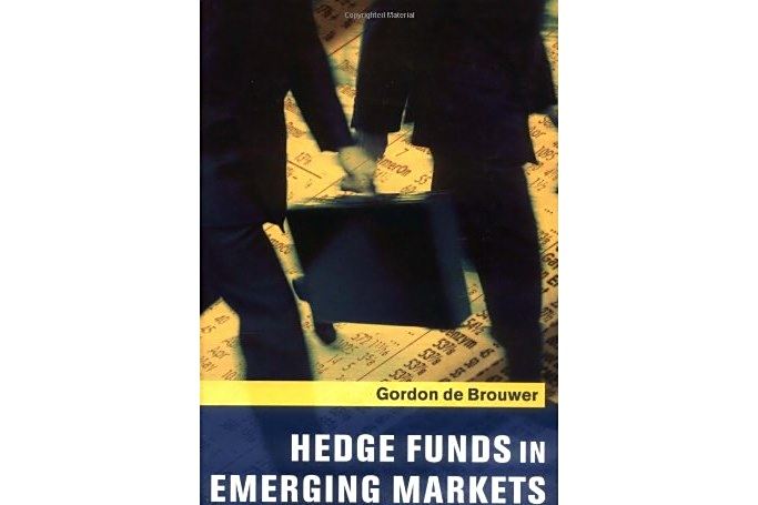 Hedge Funds in Emerging Markets Hedge Funds in Emerging Markets