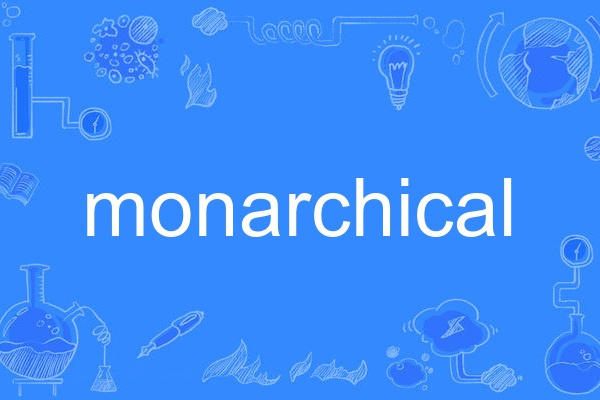 monarchical monarchical