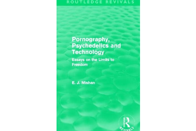 Pornography, Psychedelics and Technology Pornography, Psychedelics and Technology