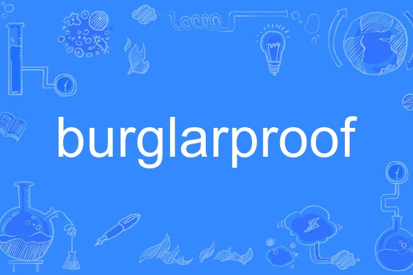 burglarproof burglarproof