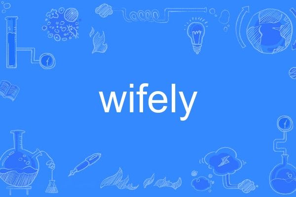 wifely wifely