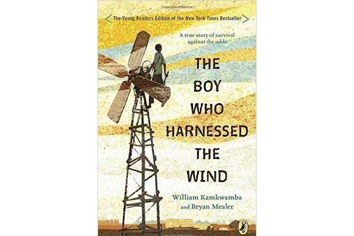 The Boy Who Harnessed the Wind The Boy Who Harnessed the Wind