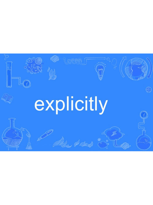 explicitly explicitly