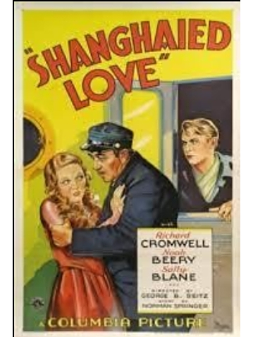Shanghaied Love(美國1931年George B. Seitz執導的電影) Shanghaied Love(美國1931年George B. Seitz執導的電影)