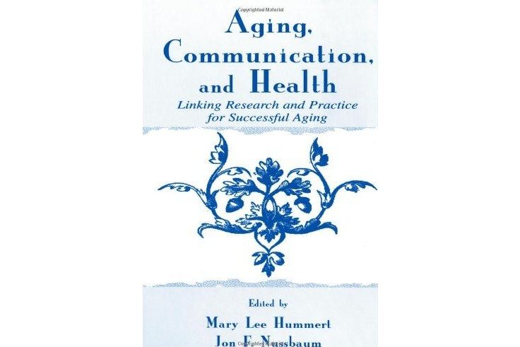 Aging, Communication and Health Aging, Communication and Health