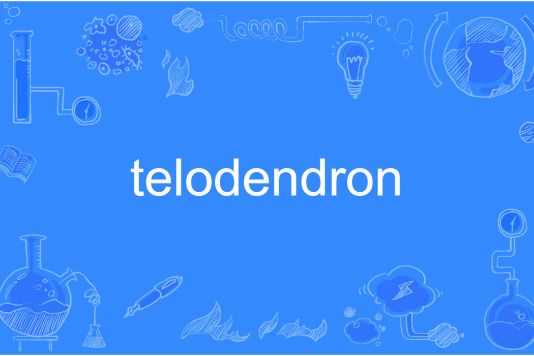 telodendron