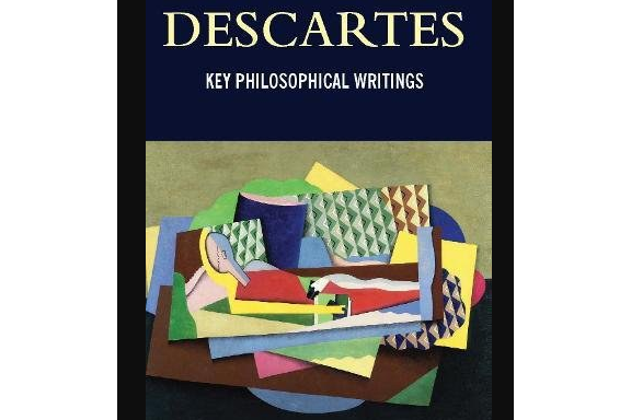 Descartes: Key Philosophical Writings