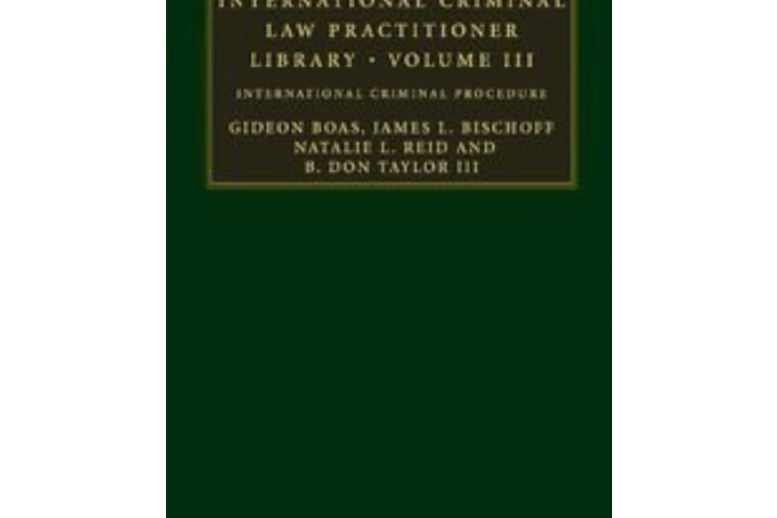 International Criminal Law Practitioner Library
