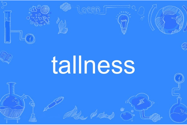 tallness tallness