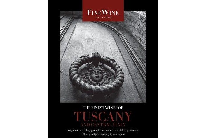 The Finest Wines of Tuscany and Central Italy The Finest Wines of Tuscany and Central Italy