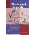 The Lion and the Gadfly The Lion and the Gadfly