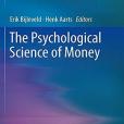 The Psychological Science of Money The Psychological Science of Money