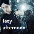 lazy afternoon 懶 lazy afternoon 懶
