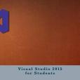 Visual Studio 2015 for Students Visual Studio 2015 for Students