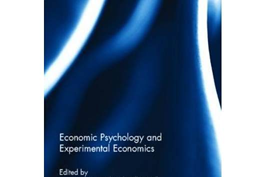 Economic Psychology and Experimental Economics Economic Psychology and Experimental Economics