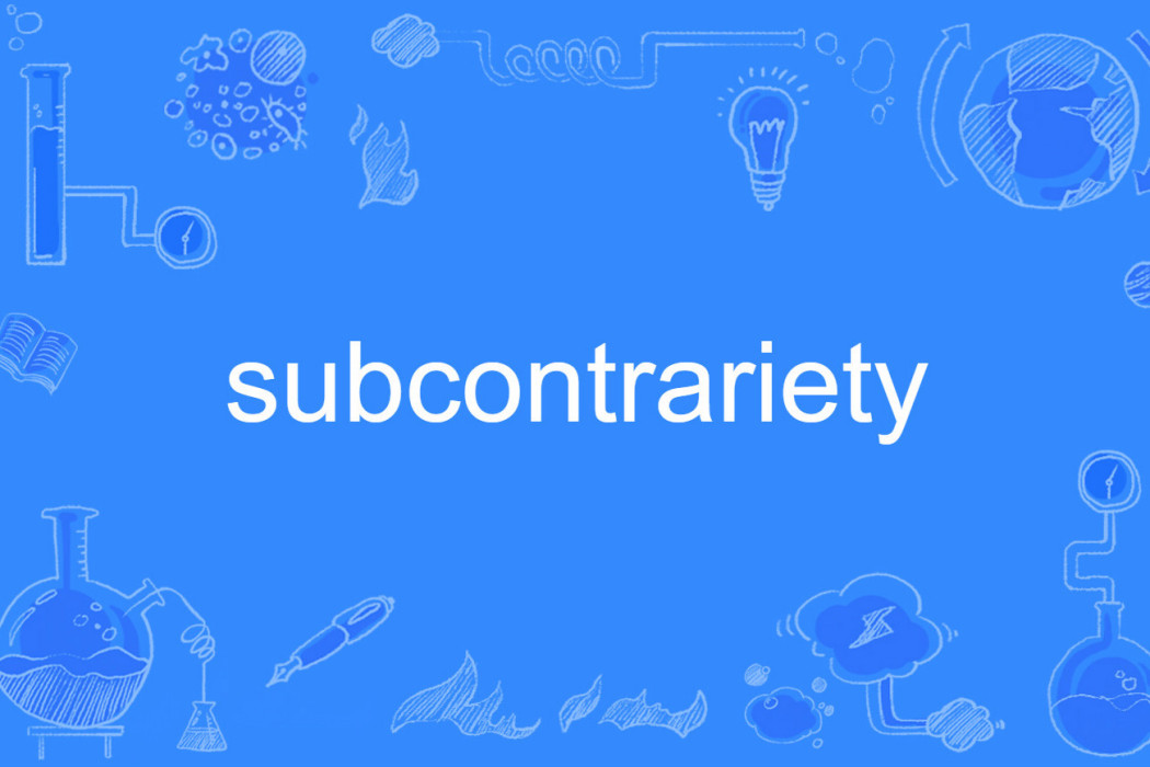 subcontrariety subcontrariety