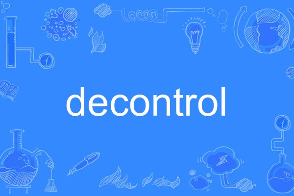 decontrol decontrol