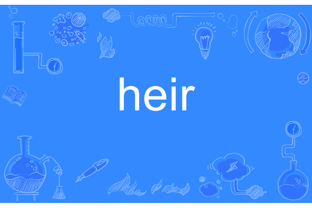 heir heir