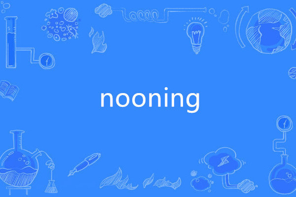 nooning nooning
