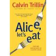Alice, Let\x27s Eat Alice, Let\x27s Eat