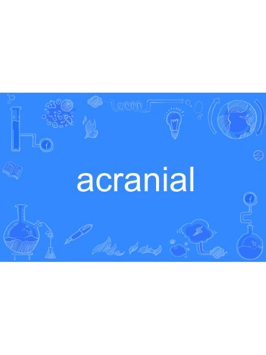 acranial acranial