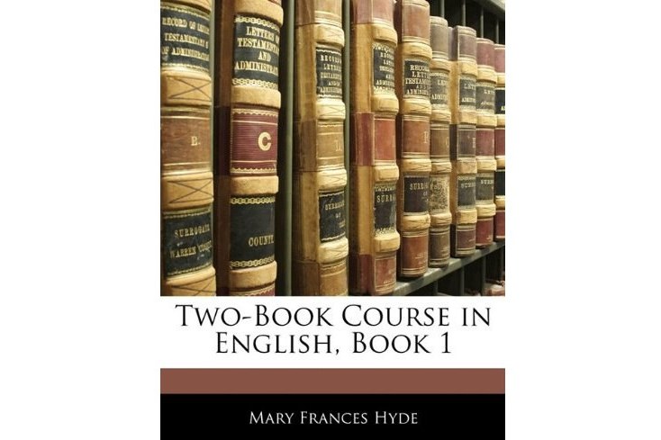 Two-Book Course in English, Book 1 Two-Book Course in English, Book 1