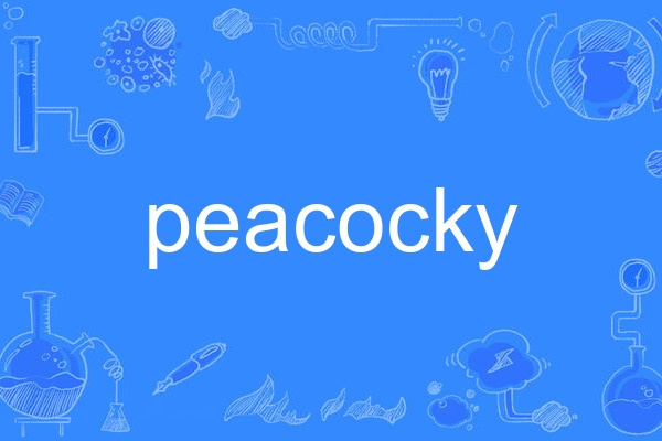 peacocky peacocky