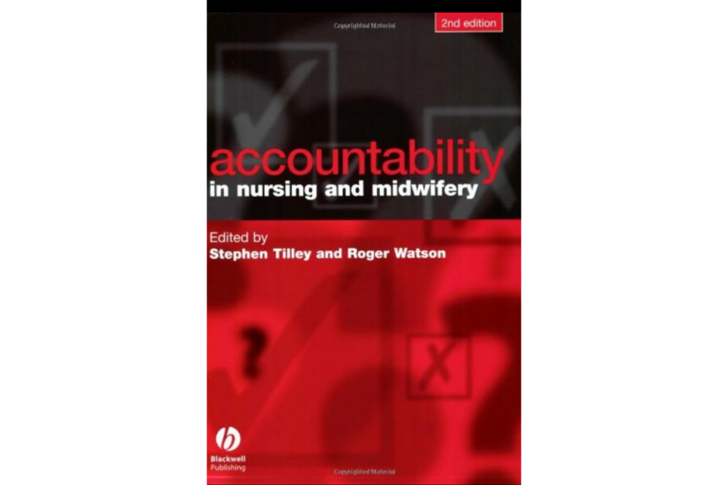 Accountability in Nursing and Midwifery Accountability in Nursing and Midwifery