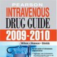 Pearson Intravenous Drug Guide 2009-2010 Pearson Intravenous Drug Guide 2009-2010