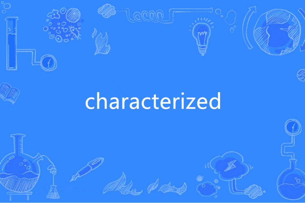 characterized characterized
