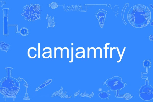 clamjamfry clamjamfry