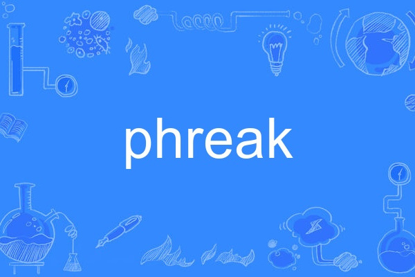 phreak phreak