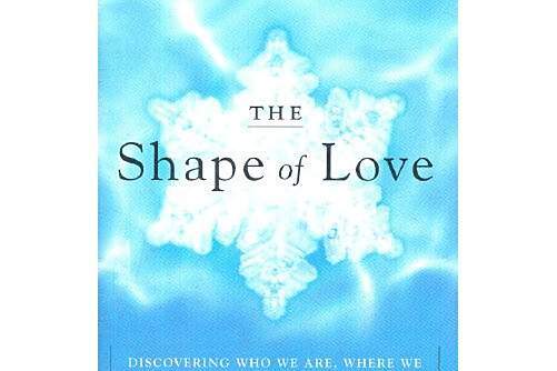 shape of love, the shape of love, the