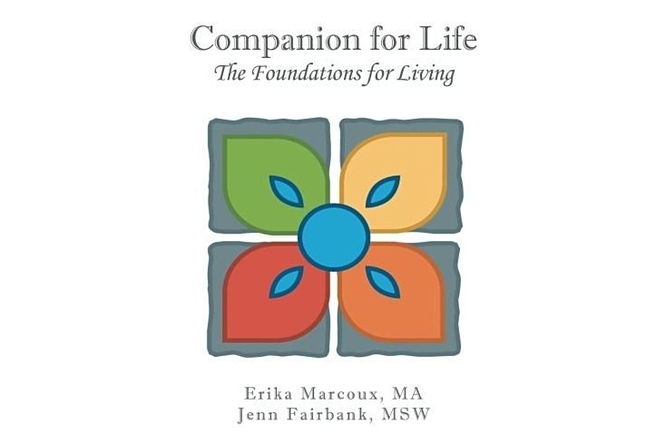 Companion for Life: The Foundations for Living Companion for Life: The Foundations for Living