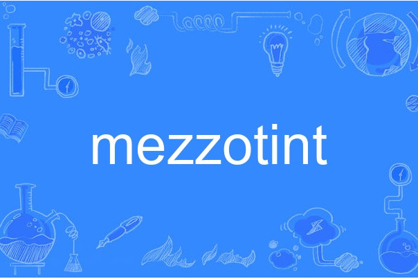 mezzotint mezzotint