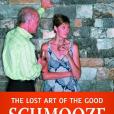The Lost Art of the Good Schmooze The Lost Art of the Good Schmooze