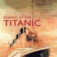 The Illustrated Sinking of the \x22Titanic\x22 The Illustrated Sinking of the \x22Titanic\x22