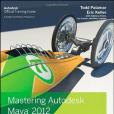 Mastering Autodesk Maya 2012 Mastering Autodesk Maya 2012