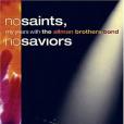 No Saints, No Saviors No Saints, No Saviors