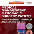 Medical Management of the Thoracic Surgery Patient Medical Management of the Thoracic Surgery Patient