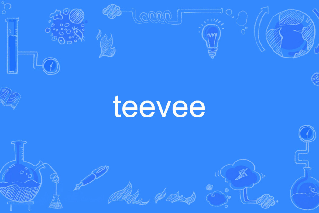 teevee teevee