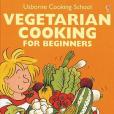 Vegetarian Cooking(2004年Edc Pub出版的圖書) Vegetarian Cooking(2004年Edc Pub出版的圖書)