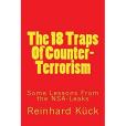 The 18 Traps of Counter-Terrorism: Some Lessons from the NSA-Leaks The 18 Traps of Counter-Terrorism: Some Lessons from the NSA-Leaks