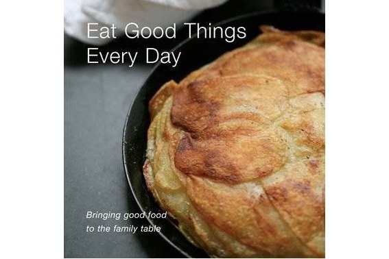 Eat Good Things Everyday Eat Good Things Everyday