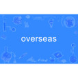overseas overseas