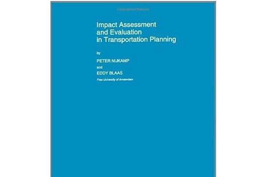 Impact Assessment and Evaluation in Transportation Planning Impact Assessment and Evaluation in Transportation Planning