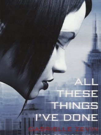 All These Things I\x27ve Done All These Things I\x27ve Done