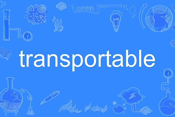 transportable transportable