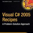 Visual C# 2005 Recipes Visual C# 2005 Recipes